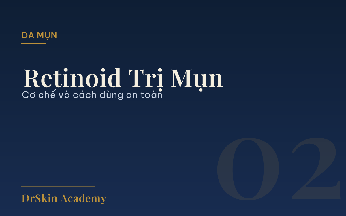 Retinoid trong điều trị mụn — tretinoin adapalene