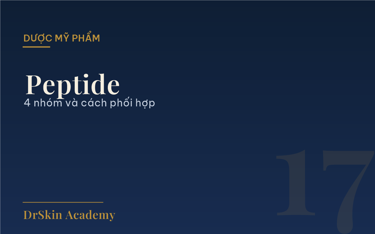 Peptide trong mỹ phẩm 4 nhóm cơ chế